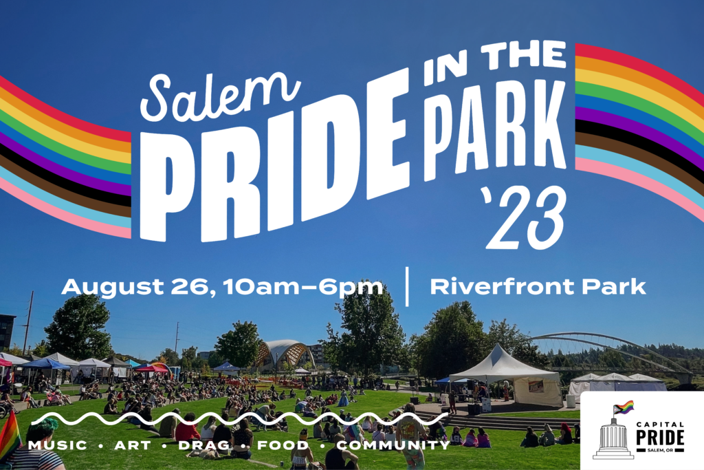 Salem Pride in the Park 2023 Salem Capital Pride